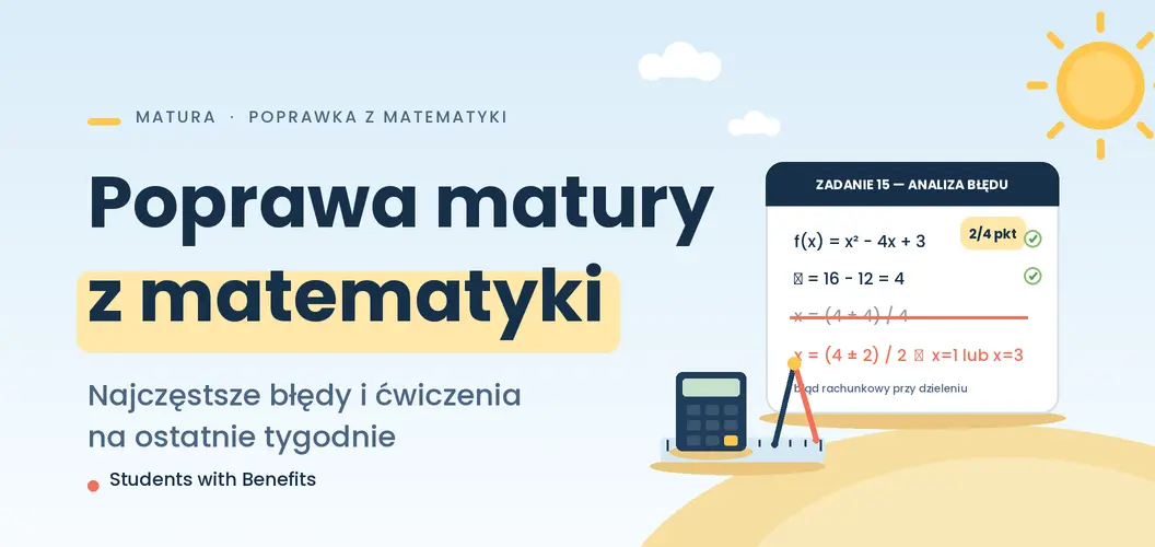 Poprawa matury z matematyki w sierpniu – błędy i ćwiczenia na ostatnie tygodnie
