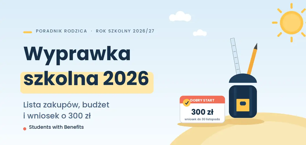 Wyprawka szkolna 2026 – lista przyborów, budżet i wniosek 300+