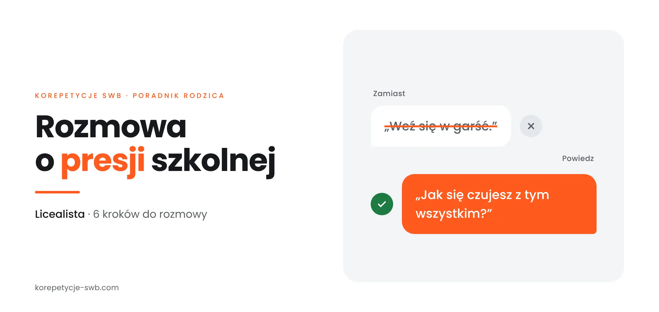 Jak rozmawiać z licealistą o presji szkolnej – 6 kroków